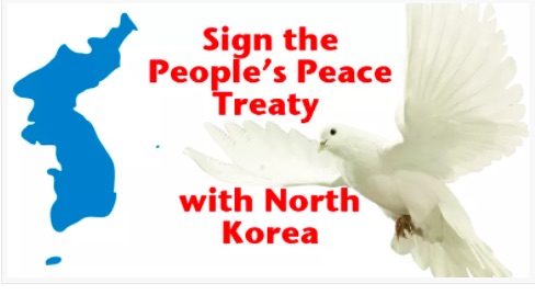USA: Sign The People’s Peace Treaty with North Korea