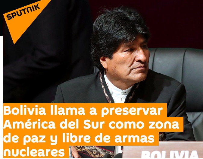 Bolivia llama a preservar América del Sur como zona de paz y libre de armas nucleares