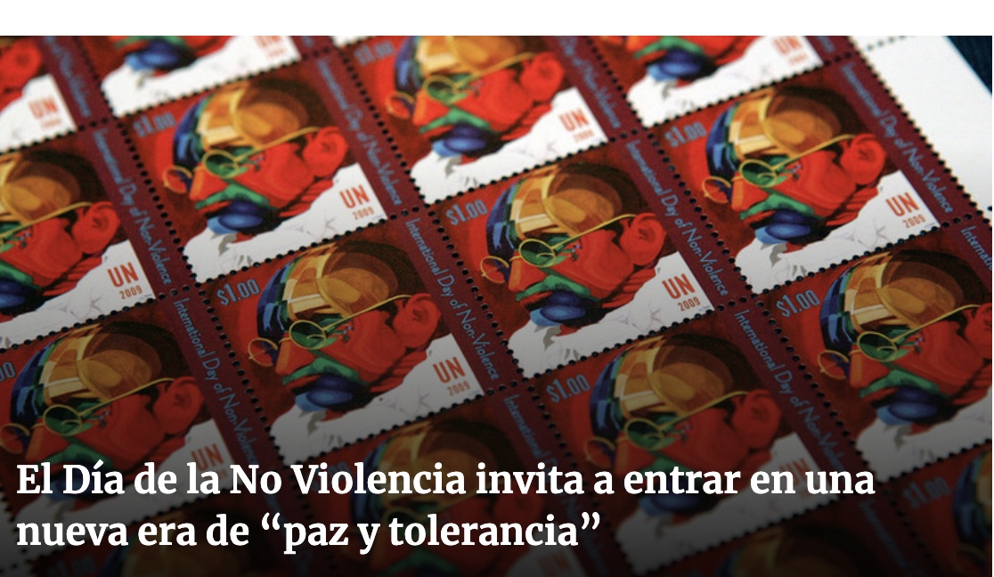 La Journée de la non-violence nous invite à entrer dans une nouvelle ère de paix, de confiance et de tolérance (ONU)