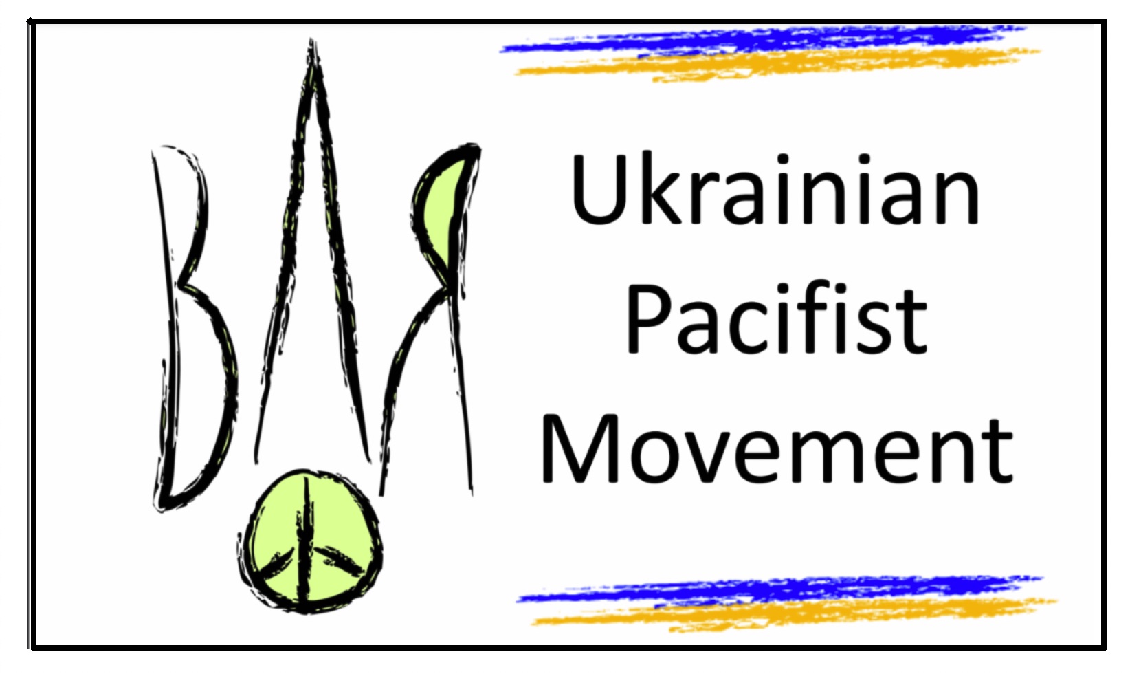 Statement of The Ukrainian Pacifist Movement Against Perpetuation of War
