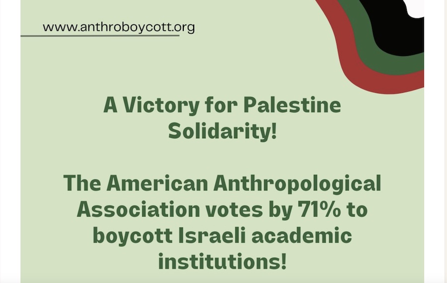 American Anthropological Association Endorses Academic Boycott of Israeli 'Apartheid Regime'