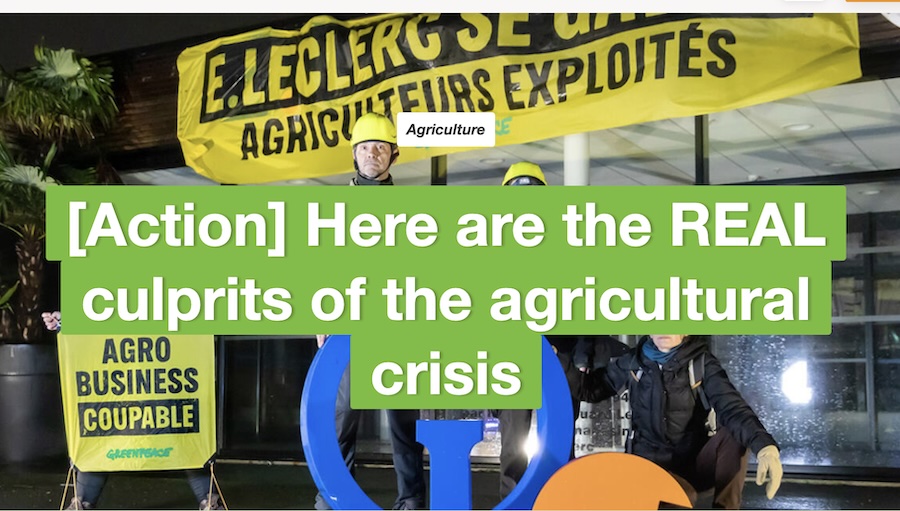 Greenpeace: Here are the REAL culprits of the agricultural crisis in France