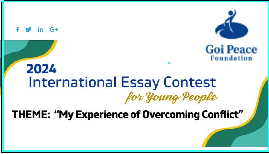 Goi Peace Foundation: International Essay Contest for Young Peopl